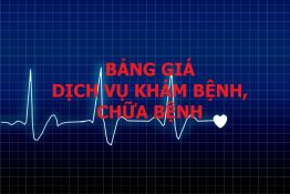 Bảng giá dịch vụ khám chữa bệnh